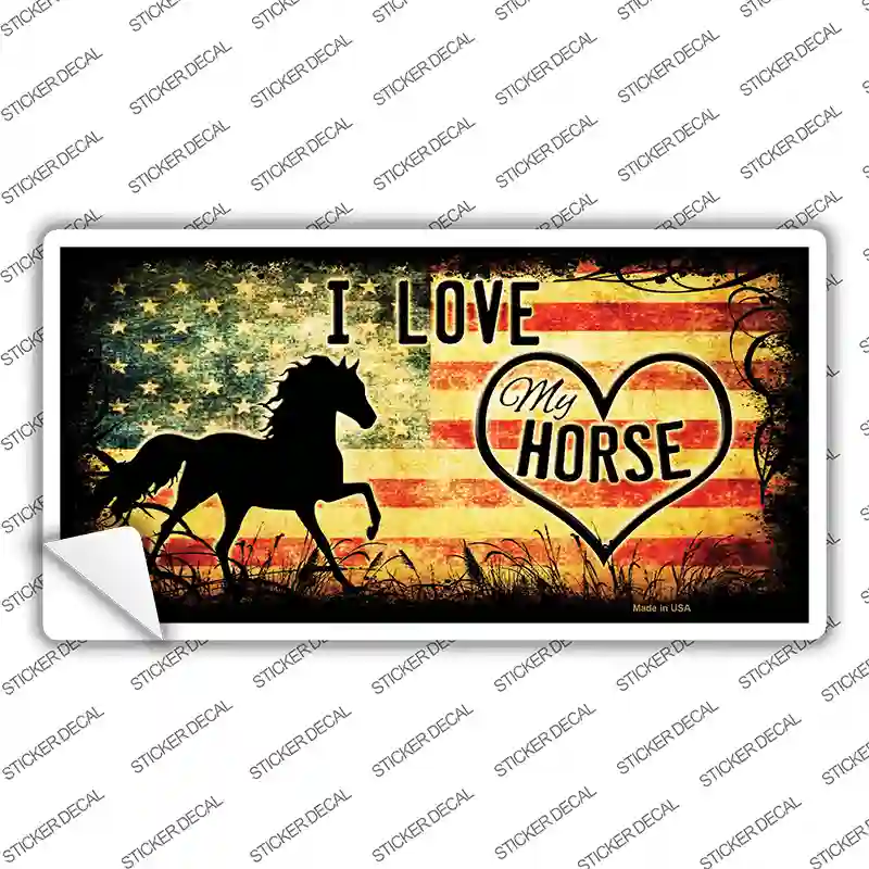 I Love My Horse Novelty Sticker Decal
