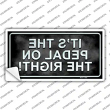 Pedal On The Right Novelty Sticker Decal