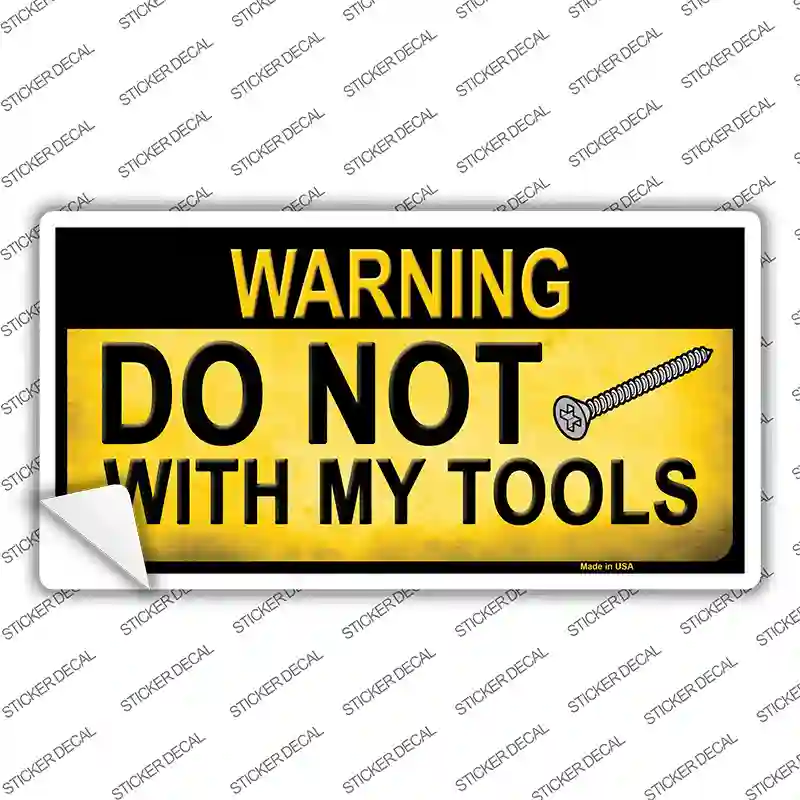 Do Not Screw Novelty Sticker Decal