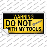 Do Not Screw Novelty Sticker Decal