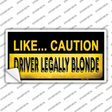 Driver Legally Blonde Novelty Sticker Decal