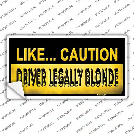 Driver Legally Blonde Novelty Sticker Decal