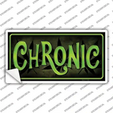 Chronic Novelty Sticker Decal