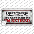 You Cant Make Me Novelty Sticker Decal
