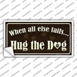 Hug The Dog Novelty Sticker Decal