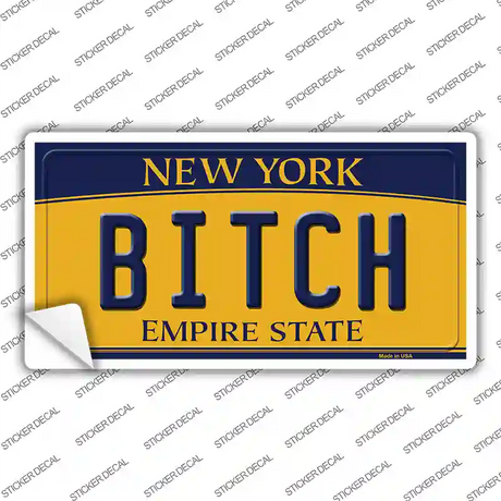 Bitch New York Novelty Sticker Decal