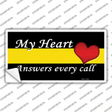 My Heart Answers Every Call Novelty Sticker Decal