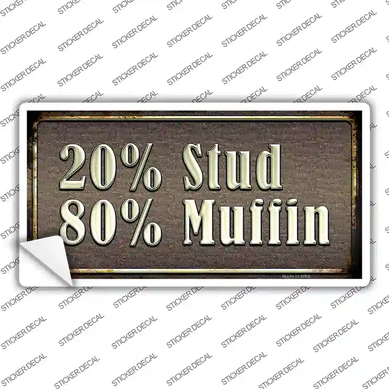 20 Percent Stud Novelty Sticker Decal