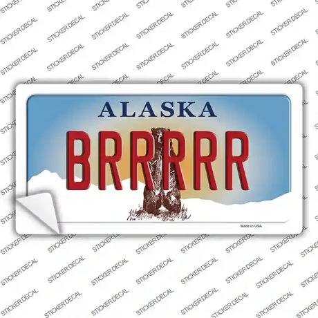 Brrrrr Alaska State Novelty Sticker Decal