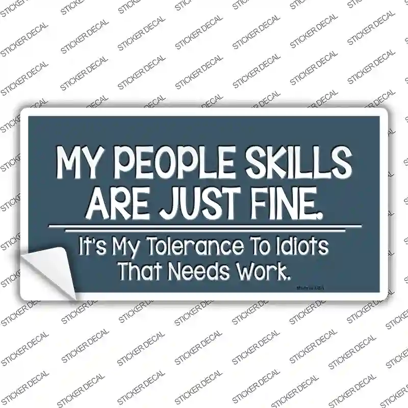 My People Skills Novelty Sticker Decal