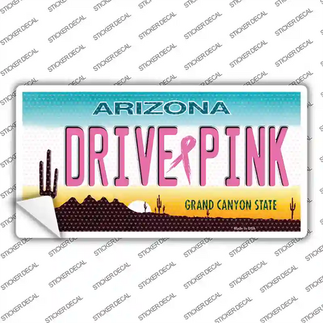 Drive Pink Arizona Novelty Sticker Decal