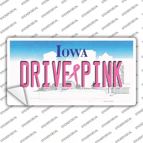 Drive Pink Iowa Novelty Sticker Decal