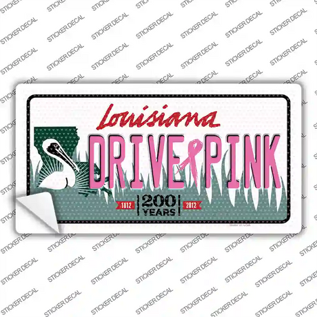 Drive Pink Louisiana Novelty Sticker Decal
