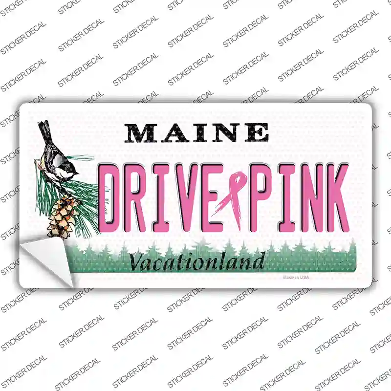 Drive Pink Maine Novelty Sticker Decal