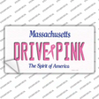 Drive Pink Massachusetts Novelty Sticker Decal
