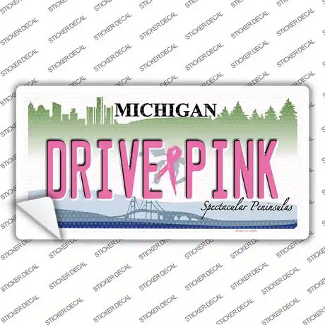 Drive Pink Michigan Novelty Sticker Decal