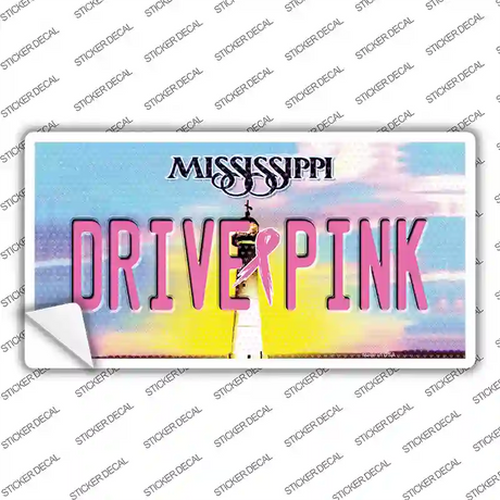 Drive Pink Mississippi Novelty Sticker Decal