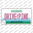 Drive Pink Missouri Novelty Sticker Decal