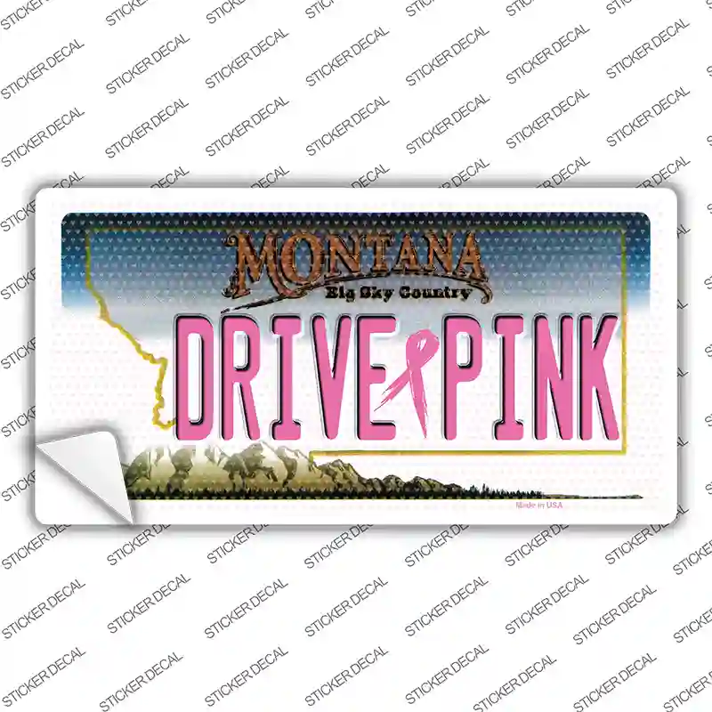 Drive Pink Montana Novelty Sticker Decal