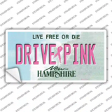 Drive Pink New Hampshire Novelty Sticker Decal