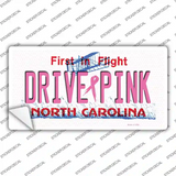 Drive Pink North Carolina Novelty Sticker Decal