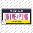 Drive Pink Pennsylvania Novelty Sticker Decal