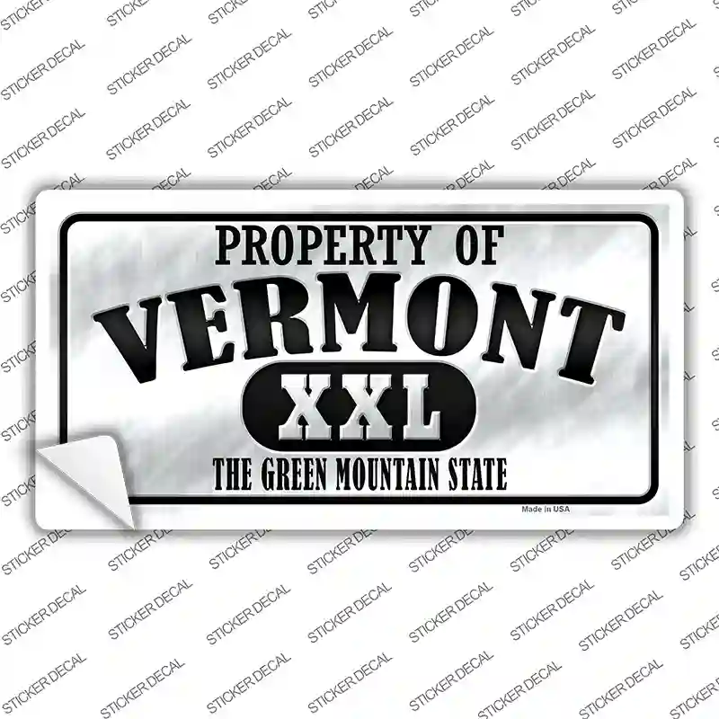 Property Of Vermont Novelty Sticker Decal
