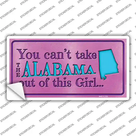 Alabama Outta This Girl Novelty Sticker Decal