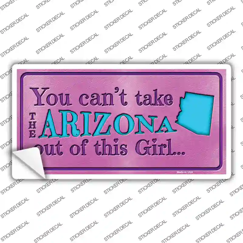 Arizona Outta This Girl Novelty Sticker Decal