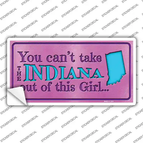 Indiana Outta This Girl Novelty Sticker Decal