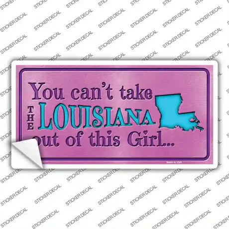 Louisiana Outta This Girl Novelty Sticker Decal