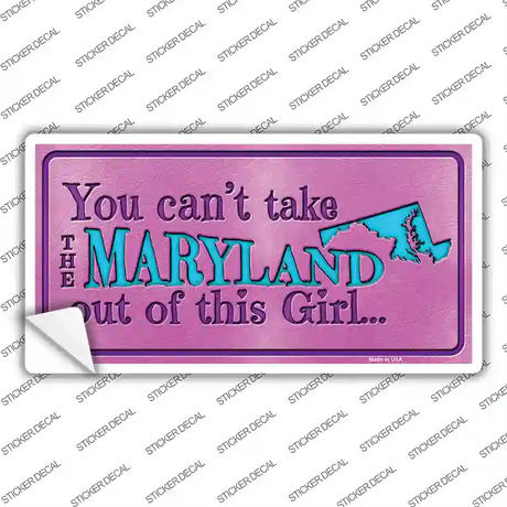 Maryland Outta This Girl Novelty Sticker Decal