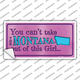 Montana Outta This Girl Novelty Sticker Decal