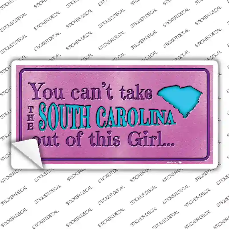 South Carolina Outta This Girl Novelty Sticker Decal