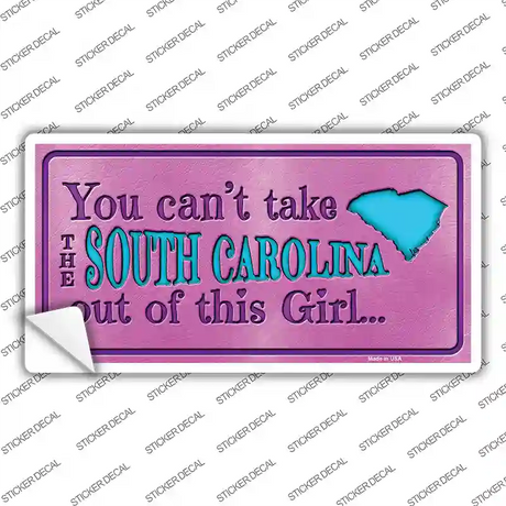 South Carolina Outta This Girl Novelty Sticker Decal
