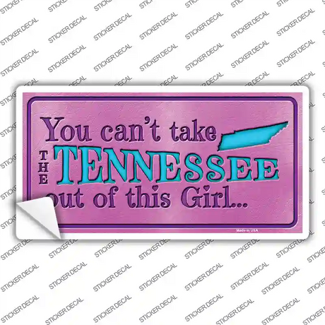 Tennessee Outta This Girl Novelty Sticker Decal