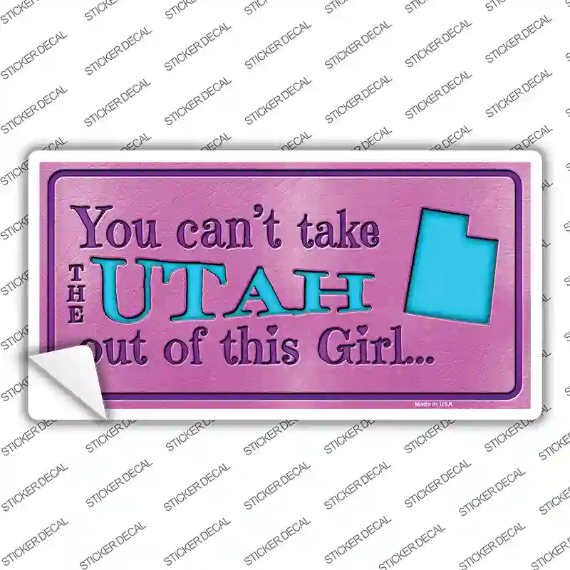 Utah Outta This Girl Novelty Sticker Decal