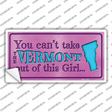 Vermont Outta This Girl Novelty Sticker Decal