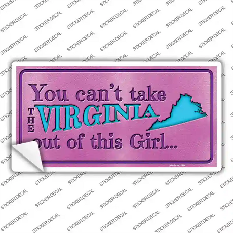Virginia Outta This Girl Novelty Sticker Decal
