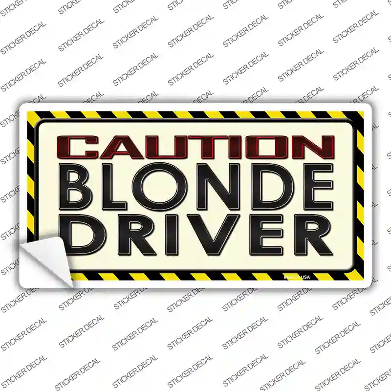 Caution Blonde Driver Novelty Sticker Decal