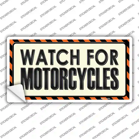 Watch For Motorcycle Novelty Sticker Decal
