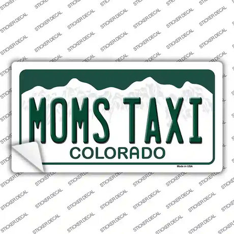 Moms Taxi Colorado Novelty Sticker Decal