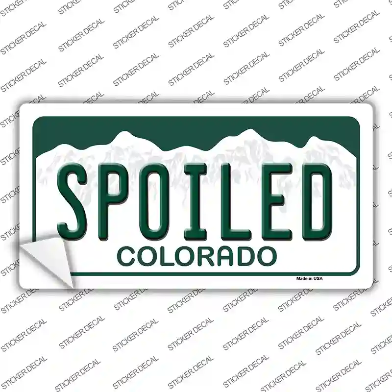 Spoiled Colorado Novelty Sticker Decal
