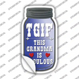 TGIF Grandma Fabulous Novelty Mason Jar Sticker Decal