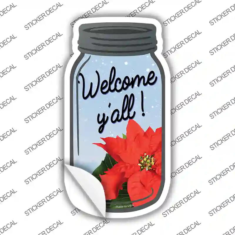 Poinsetta Welcome Yall Novelty Mason Jar Sticker Decal