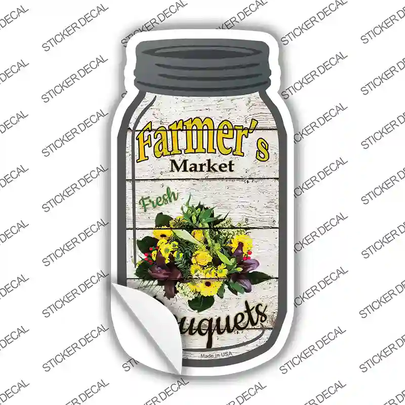 Bouquets Farmers Market Novelty Mason Jar Sticker Decal
