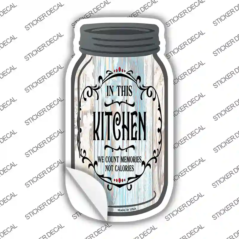 We Count Memories Novelty Mason Jar Sticker Decal