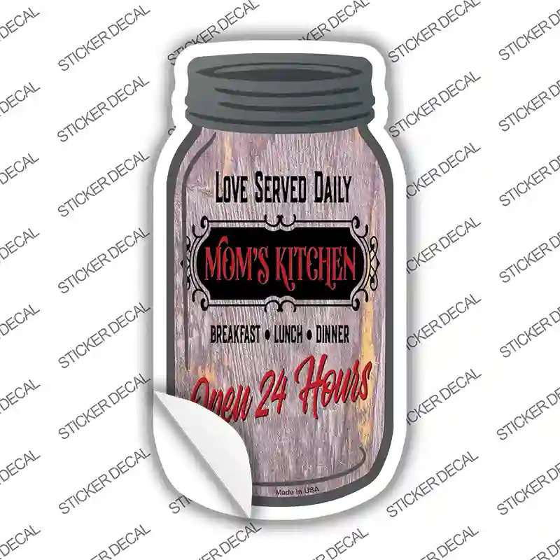 Moms Kitchen Open 24 Hours Novelty Mason Jar Sticker Decal