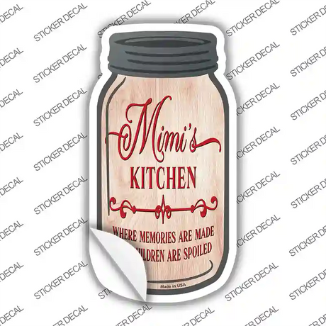Mimis Kitchen Spoil Novelty Mason Jar Sticker Decal
