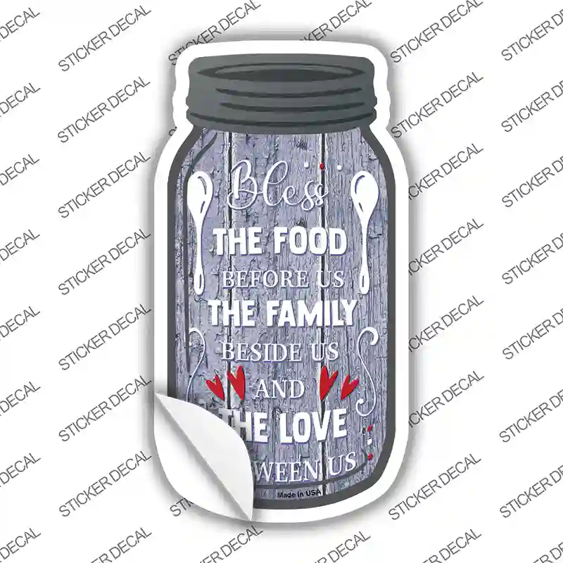 Bless Food Family Love Novelty Mason Jar Sticker Decal